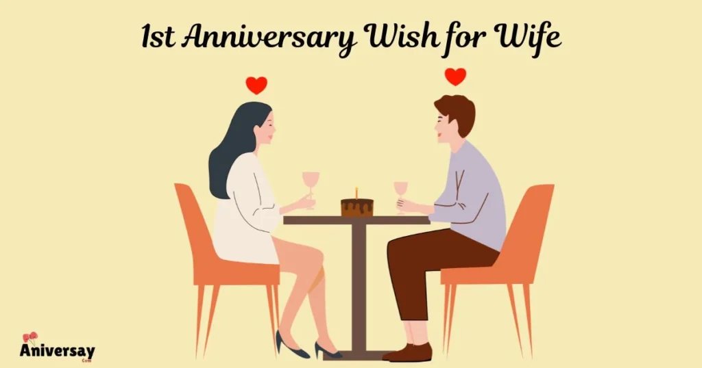 1st Anniversary Wish For Wife