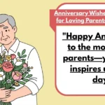 Anniversary Wishes For Loving Parents