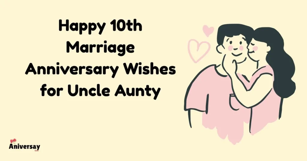 10th Marriage Anniversary Wishes