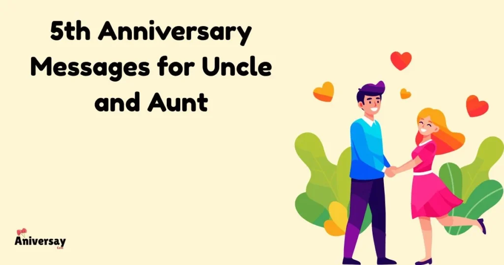 5th Anniversary Messages For Uncle And Aunt