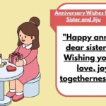 Anniversary Wishes For Sister And Jiju