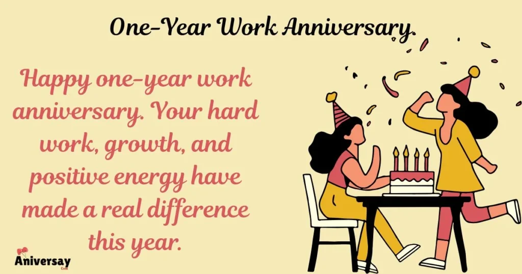 One Year Work Anniversary
