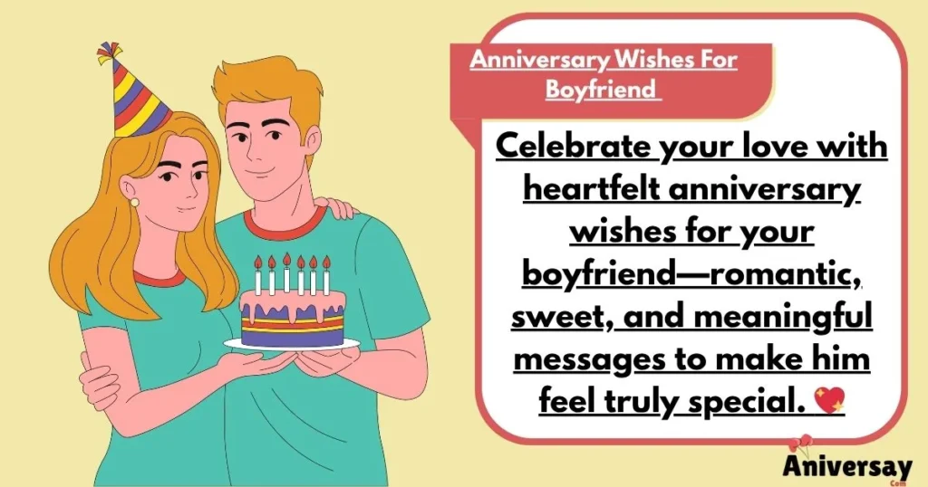 Anniversary Wishes For Boyfriend