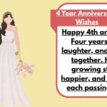 4 Year Anniversary Wishes