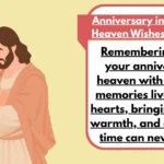 Anniversary In Heaven Wishes