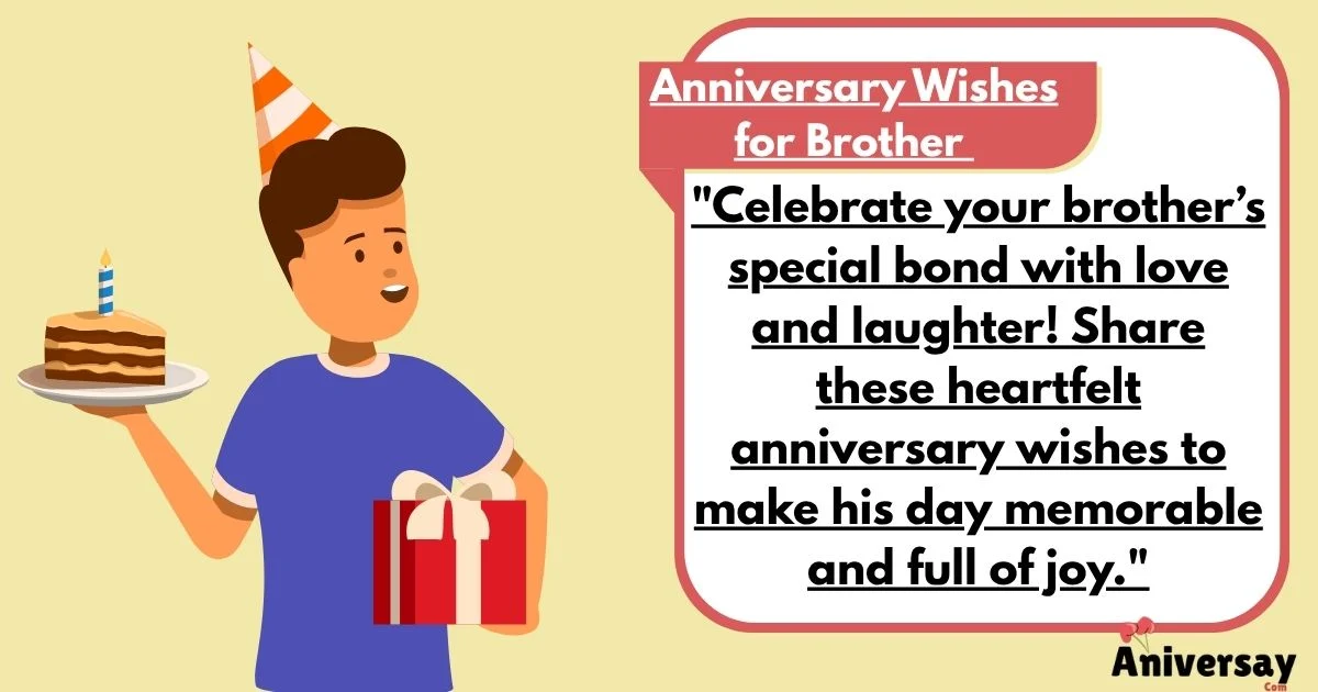 Anniversary Wishes For Brother