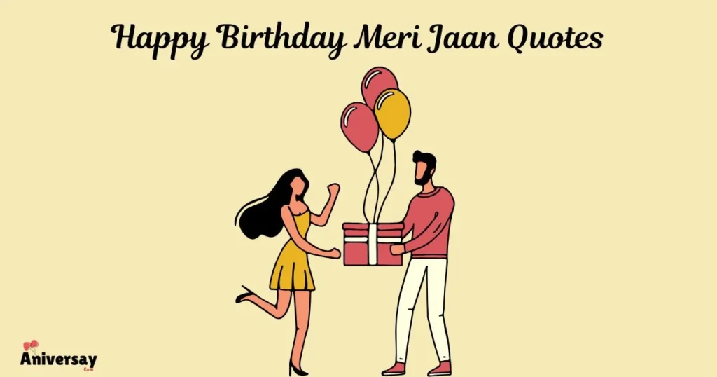 Birthday Meri Jaan Quotes