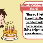Birthday Wishes For Bhanji