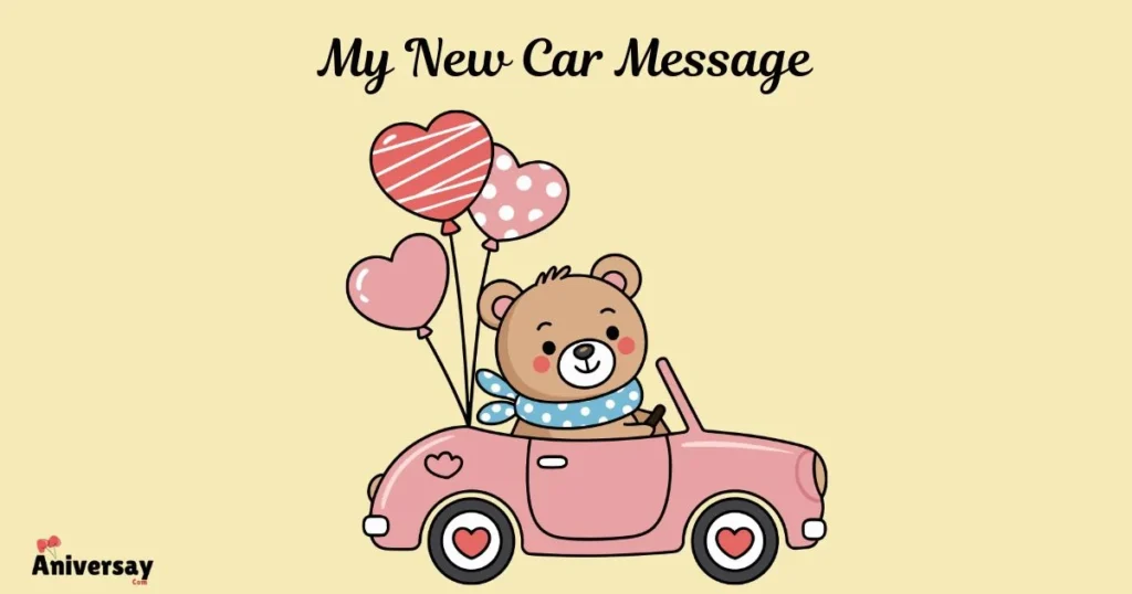 My New Car Message