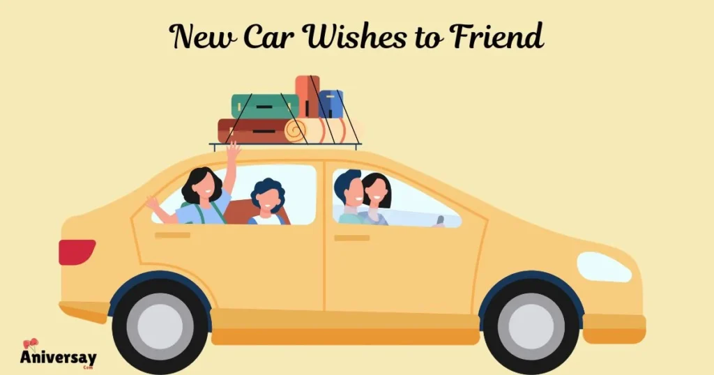 New Car Wishes To Friend