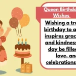 Queen Birthday Wishes