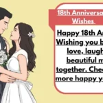18th Anniversary Wishes