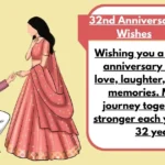 32nd Anniversary Wishes