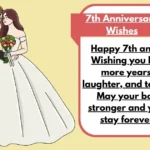 7th Anniversary Wishes