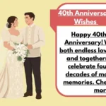 40th Anniversary Wishes