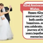 42nd Anniversary Wishes