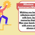 Milestone Anniversary Wishes